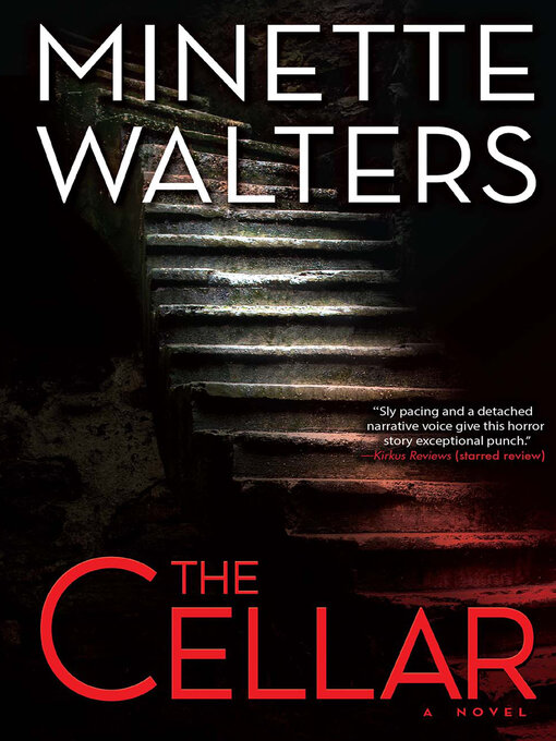 Title details for The Cellar by Minette Walters - Available